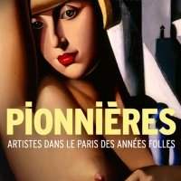 Expo "Pionnières, artistes dans le Paris des Années Folles" - Mardi 31 mai 12:45-15:30