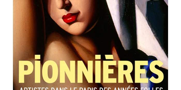 Expo "Pionnières, artistes dans le Paris des Années Folles"