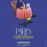 Expo Paris, Capitale de la gastronomie à la Conciergerie - Lundi 15 mai de 10h00 à 12h00