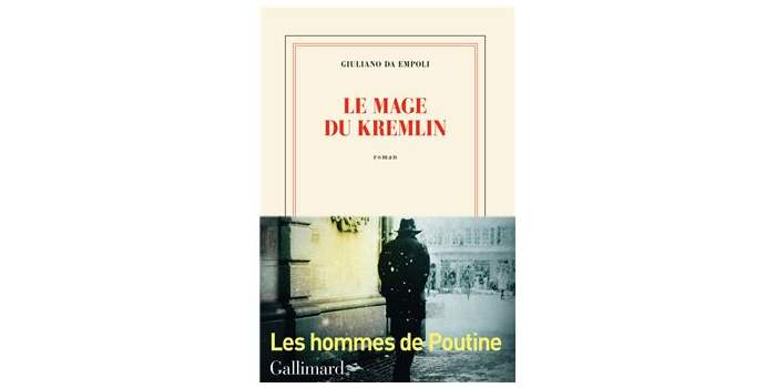 Discussion autour de "Le Mage du Kremlin" 