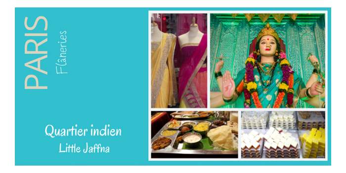 Flâneries : Quartier indien